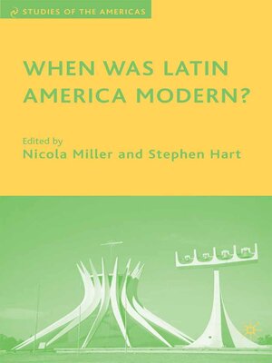 cover image of When Was Latin America Modern?